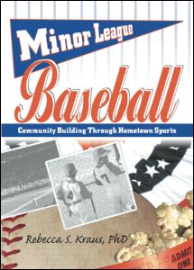 Cover for Frank Hoffmann · Minor League Baseball: Community Building Through Hometown Sports (Hardcover Book) (2003)