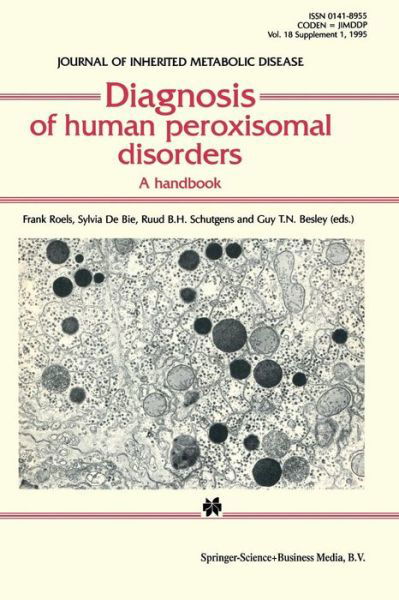 Roels · Diagnosis of human peroxisomal disorders: A handbook (Pocketbok) [Reprinted from the Journal of Inherited Metabolic edition] (1997)