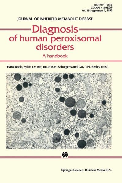 Diagnosis of human peroxisomal disorders: A handbook - Roels - Livros - Springer - 9780792338550 - 31 de janeiro de 1997