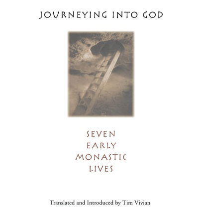 Cover for Tim Vivian · Journeying into God: Seven Early Monastic Lives (Taschenbuch) (1996)