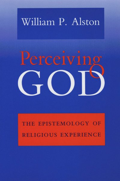 Cover for William P. Alston · Perceiving God: The Epistemology of Religious Experience (Taschenbuch) (1993)