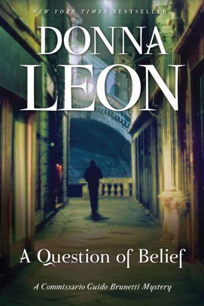Cover for Donna Leon · A Question of Belief A Commissario Guido Brunetti Mystery (Paperback Bog) (2019)