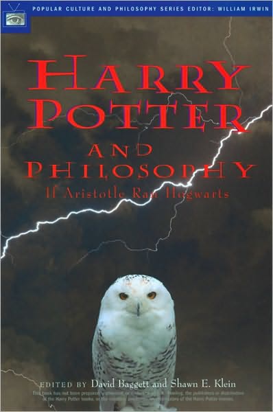 Cover for David Baggett · Harry Potter and Philosophy: If Aristotle Ran Hogwarts - Popular Culture and Philosophy (Pocketbok) (2004)