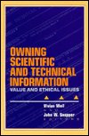 Owning Scientific and Technical Information: Ethical Issues -  - Books - Rutgers University Press - 9780813514550 - December 1, 1989