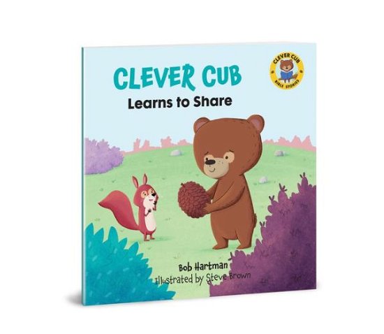 Cover for Bob Hartman · Clever Cub Learns to Share - Clever Cub Bible Stories (Paperback Bog) (2022)