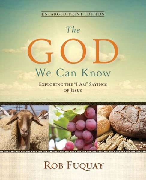 Cover for Rob Fuquay · The God We Can Know (Pocketbok) (2015)
