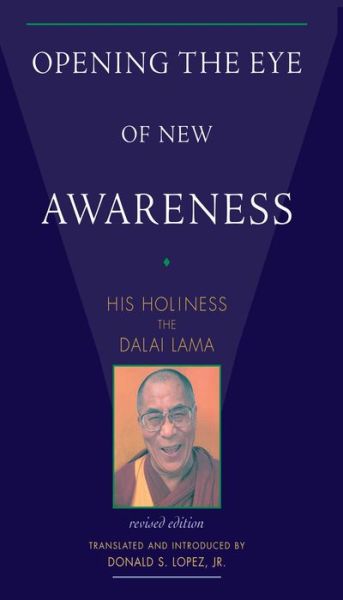 Cover for The Dalai Lama · Opening the Eye of New Awareness (Paperback Book) [Rev Sub edition] (1984)