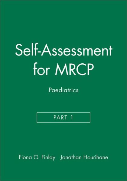 Cover for Fiona O. Finlay · Self-Assessment for MRCP, Part 1: Paediatrics - Self-Assessment (Paperback Book) (1995)