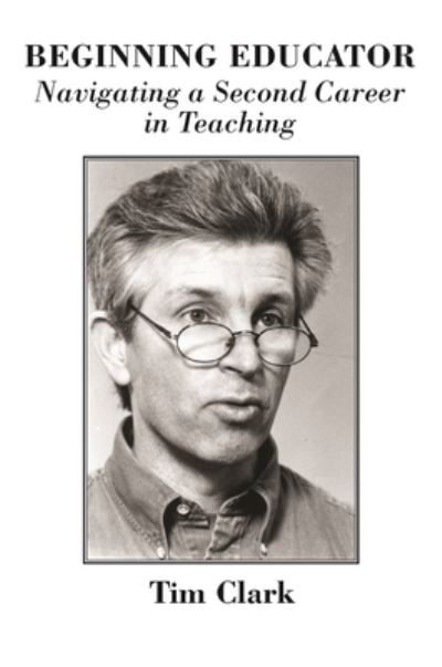 Cover for Tim Clark · Beginning Educator (Book) (2022)