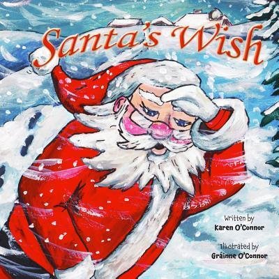 Karen O'Connor · Santa's Wish (Paperback Bog) (2018)