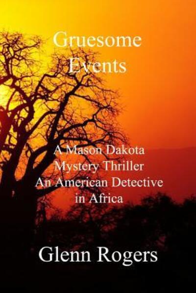 Cover for Glenn Rogers · Gruesome Events (Paperback Book) (2016)