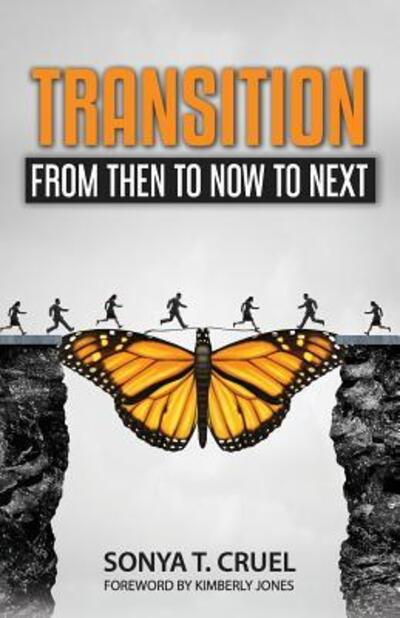 Cover for Sonya T Cruel · Transition (Paperback Book) (2018)