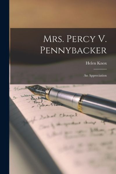 Cover for Helen 1885- Knox · Mrs. Percy V. Pennybacker (Paperback Book) (2021)