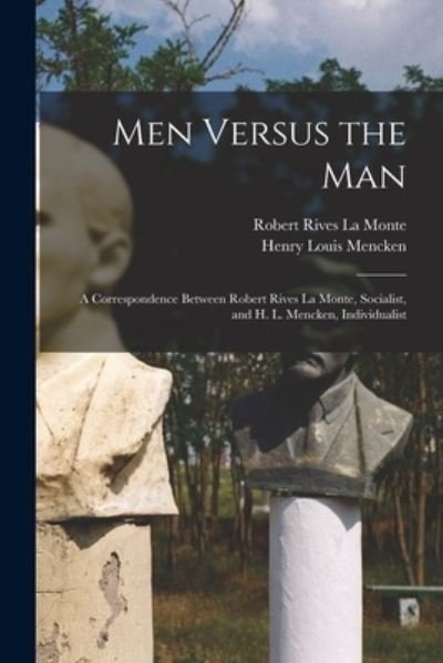 Cover for H. L. Mencken · Men Versus the Man (Bok) (2022)