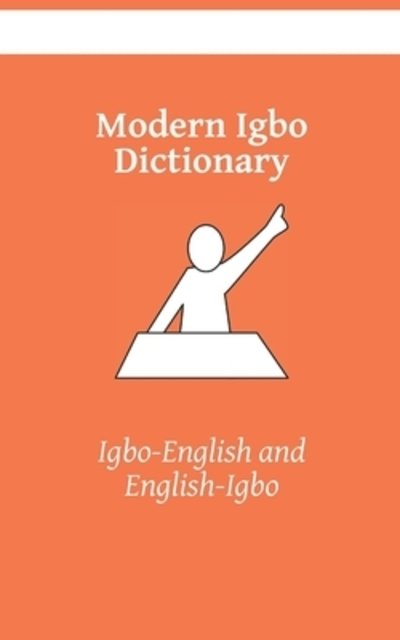 Cover for Kasahorow · Modern Igbo Dictionary: Igbo-English, English-Igbo - Igbo Kasahorow (Paperback Book) (2019)