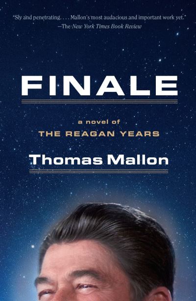 Cover for Thomas Mallon · Finale: A Novel of the Reagan Years (Paperback Book) (2016)