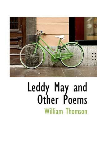 Cover for William Thomson · Leddy May and Other Poems (Paperback Book) (2009)