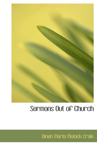 Cover for Dinah Maria Mulock Craik · Sermons out of Church (Hardcover Book) (2009)