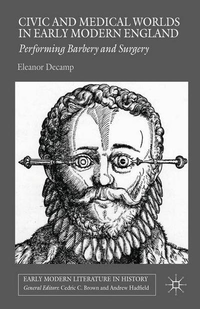 Cover for Decamp · Civic and Medical Worlds in Earl (Bog) (2016)