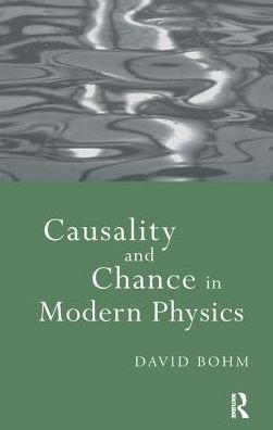 Cover for David Bohm · Causality and Chance in Modern Physics (Inbunden Bok) (2016)