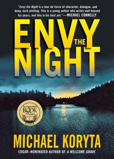 Cover for Michael Koryta · Envy the Night (Paperback Book) (2009)