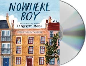 Cover for Katherine Marsh · Nowhere Boy (CD) (2018)