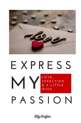 Cover for Ally ForYou · Express my passion (Paperback Book) (2021)