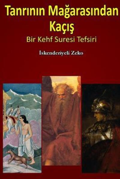 Cover for Iskenderiyeli Zeko · Tanrinin Magarasindan Kacis (Paperback Book) (2016)