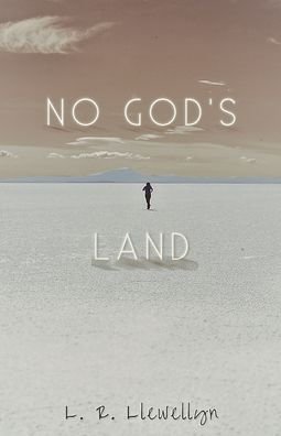 Cover for L R Llewellyn · No God's Land (Paperback Bog) (2020)