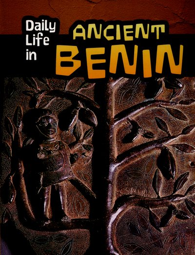 Cover for Paul Mason · Daily Life in Ancient Benin - Daily Life in Ancient Civilizations (Paperback Bog) (2016)