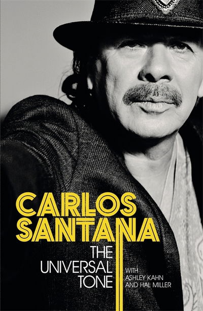 The Universal Tone - Carlos Santana - Bøger - ORION - 9781409156550 - 16. november 2017