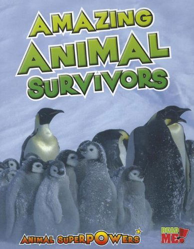 Cover for John Townsend · Amazing Animal Survivors (Animal Superpowers) (Paperback Book) (2012)