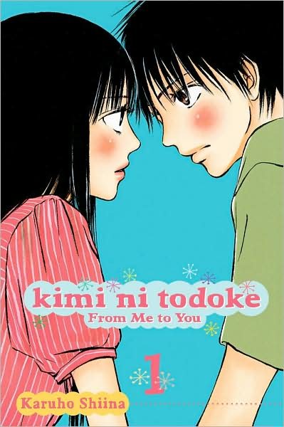 Cover for Karuho Shiina · Kimi ni Todoke: From Me to You, Vol. 1 - Kimi ni Todoke: From Me To You (Paperback Bog) (2009)