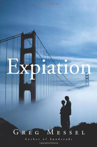 Cover for Messel Greg Messel · Expiation (Paperback Book) (2010)