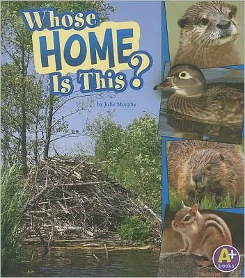 Cover for Julie Murphy · Whose Home is This? (Nature Starts) (Gebundenes Buch) (2012)