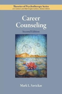 Cover for Mark L. Savickas · Career Counseling - Theories of Psychotherapy Series® (Paperback Book) (2018)
