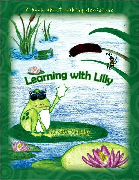 Cover for Alea Murphy · Learning with Lilly (Pocketbok) (2008)
