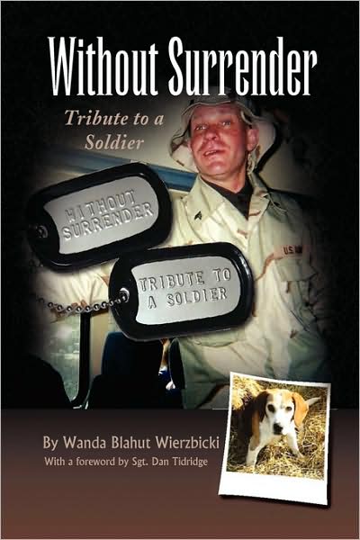 Cover for Wanda Blahut Wierzbicki · Without Surrender: Tribute to a Soldier (Paperback Book) (2009)