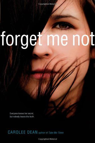 Cover for Carolee Dean · Forget Me Not (Paperback Book) [Reprint edition] (2013)