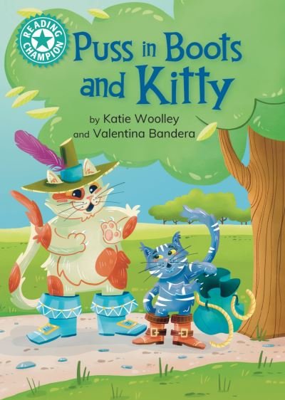 Cover for Katie Woolley · Reading Champion: Puss in Boots and Kitty: Independent Reading Turquoise 7 - Reading Champion (Hardcover bog) (2024)