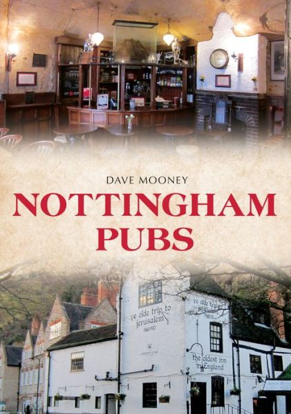 Cover for Dave Mooney · Nottingham Pubs - Pubs (Paperback Book) (2019)