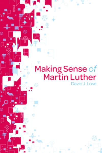 Cover for David J. Lose · Making Sense of Martin Luther Participant Book (Book) (2017)