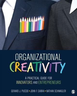 Cover for Gerard J. Puccio · Organizational Creativity: A Practical Guide for Innovators &amp; Entrepreneurs (Taschenbuch) (2017)