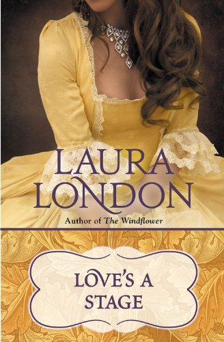 Love's a Stage - Laura London - Livros - Forever Yours - 9781455555550 - 1 de maio de 2014