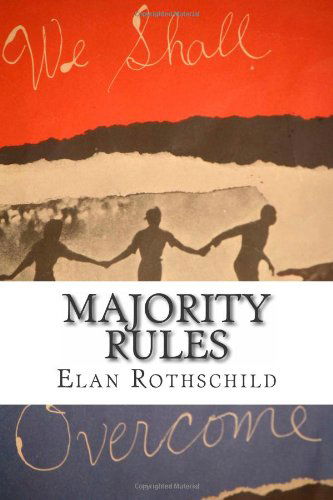 Cover for Elan Rothschild · Majority Rules (Paperback Book) (2011)