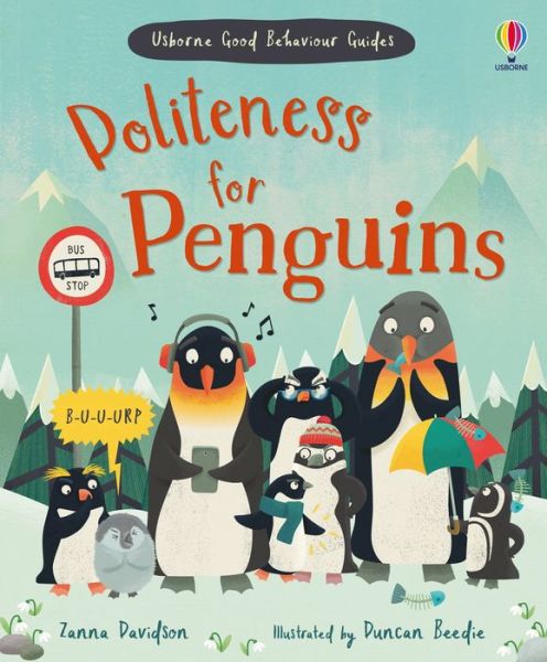 Cover for Susanna Davidson · Politeness for Penguins: A kindness and empathy book for children - Usborne Rhyming Stories (Hardcover bog) (2022)