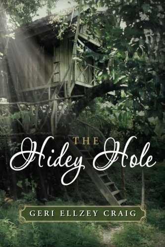 Cover for Geri Ellzey Craig · The Hidey Hole (Paperback Book) (2012)