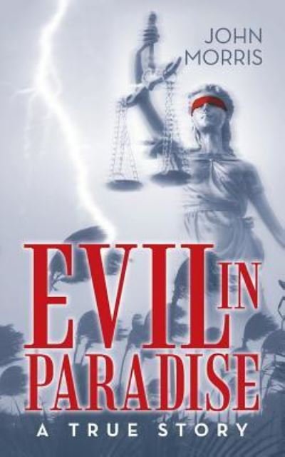 Cover for John Morris · Evil in Paradise (Paperback Book) (2016)