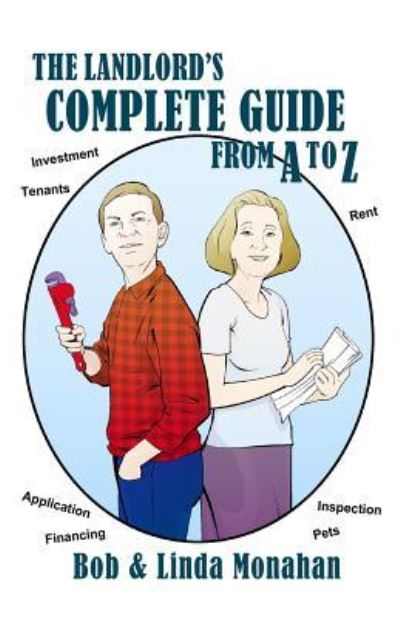 Cover for Bob Monahan · The Landlord's Complete Guide from A to Z (Paperback Book) (2016)