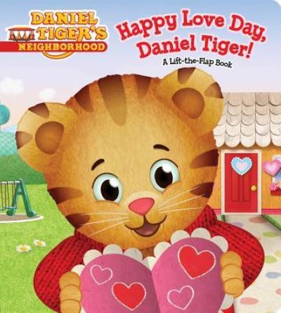 Cover for Becky Friedman · Happy Love Day, Daniel Tiger! (Kartonbuch) (2015)